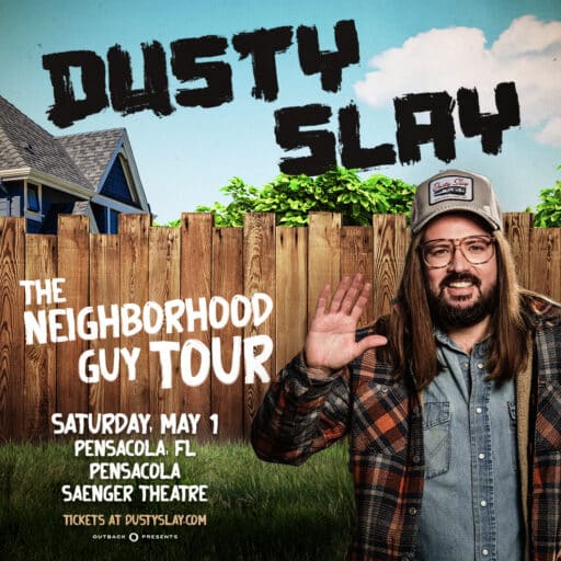 Dusty Slay: The Neighborhood Guy Tour